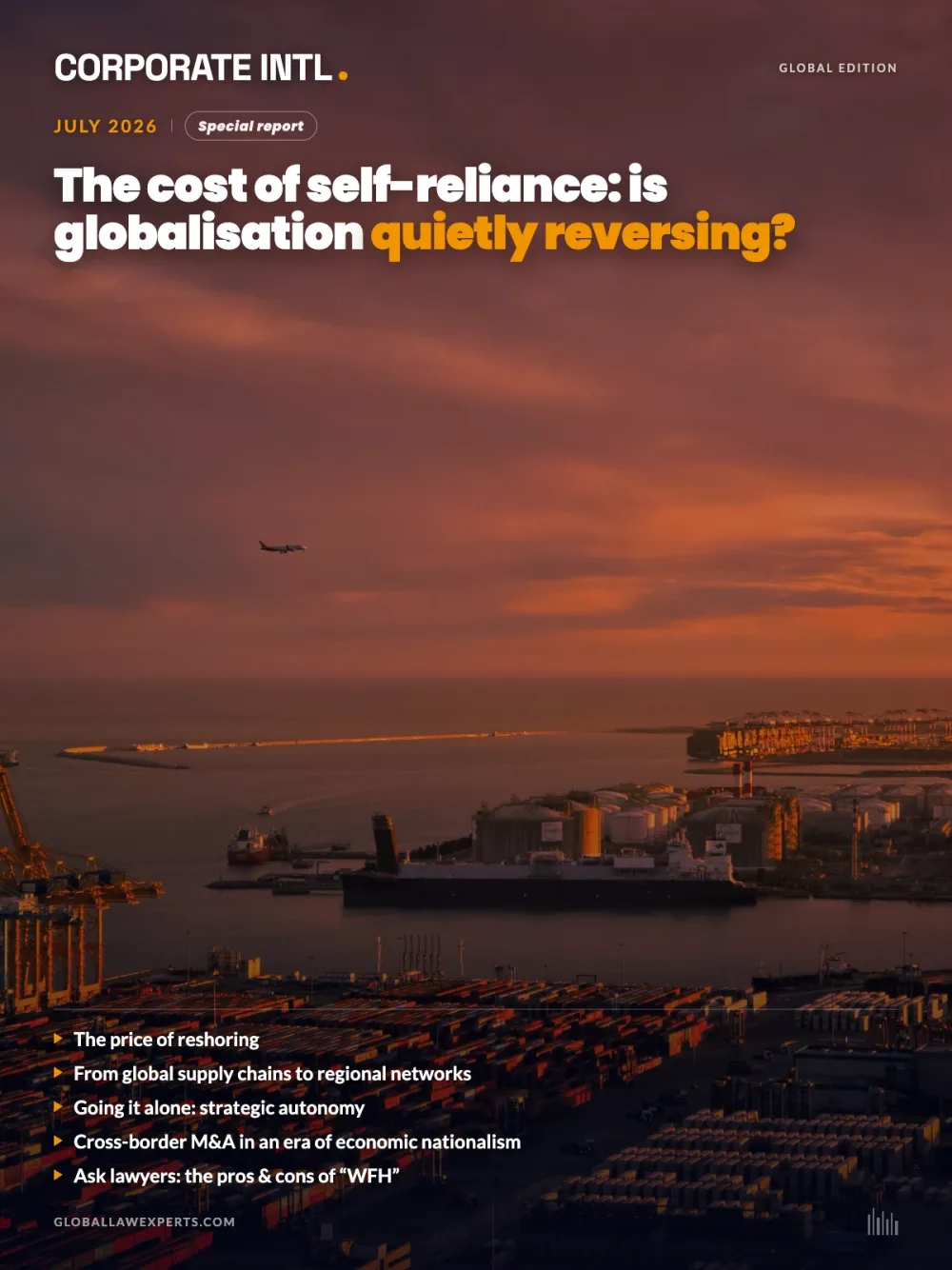 July 2026 — The Cost of Self-Reliance: Is Globalisation Quietly Reversing?
