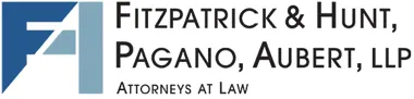 Fitzpatrick & Hunt, Pagano, Aubert, LLP