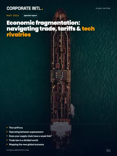 Corporate INTL magazine cover, May 2026 issue: Economic Fragmentation: Navigating Trade, Tariffs & Tech Rivalries